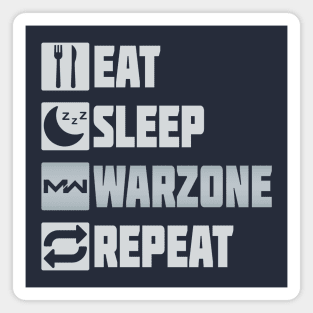 Eat Sleep Warzone Repeat Magnet